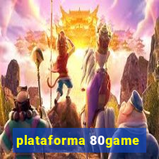 plataforma 80game